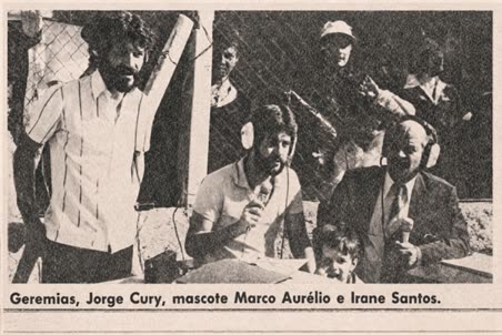 1976 — Rádio Tingui, programa “Parada Amadorista”: Geremias, Jorge Cury,  e Irone Santos.